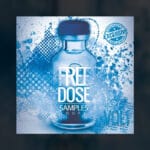 Free Dose Samples & Loops Collection